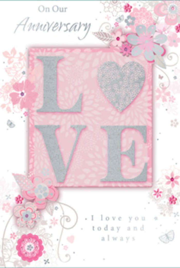 This anniversary card looks as if it has been placed on a sunlit table in a Chingford home where love is quietly honoured every day. The central motif is the word LOVE, displayed in graceful capital letters that lift gently from the surface with a frosted glitter finish. Each letter is filled with a blush-pink tone, softened by overlays of pearlescent white and flecks of silver that dance when the light moves, just as the shimmer of morning sun glides across a vase of fresh blooms. The glittered texture appears finely grained rather than coarse, promising a pleasingly smooth, slightly raised feel under the fingertips. Around this central word, light, wispy florals and soft sprays drift along the borders of the card. The hand-drawn flowers and leaves are rendered in shades of pink, lilac and creamy ivory, with touches of silvery grey creating depth and shadow. Their delicate outlines and gentle curves suggest blossoms that might easily be found in a romantic bouquet arranged by a local florist in Chingford, perhaps inspired by the soft colours of a spring garden near Memorial Park. Filigree lines and dainty leaves weave between the blooms, with tiny, almost-hidden butterflies tucked into the design, suggesting the flutter of hearts and the quiet magic of a long-shared life together. Near the lower portion of the card, the message I love you today and always rests in a graceful, understated script that does not overpower the art but anchors the sentiment. The entire composition has the intimacy of a hand-tied bouquet translated into paper, radiating warmth, gratitude and hope-an elegant keepsake for an anniversary celebration at home or after a special meal in Chingford.